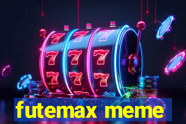 futemax meme